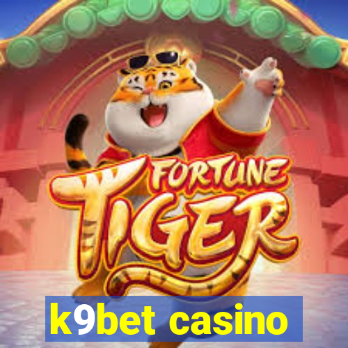 k9bet casino